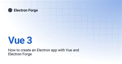 electron forge|electron forge vue 3.
